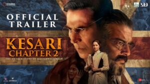 Kesari Chapter 2: The Untold Story of Jallianwala Bagh (2025) – Hollywood