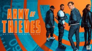 Army of Thieves (2021) – Hollywood