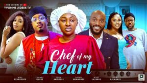Chef of My Heart (2025) – Nollywood