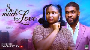 So Much For Love (2025)