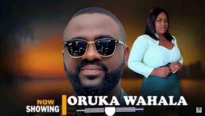 Oruka Wahala (2025) – Yoruba