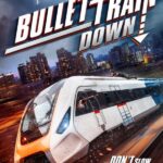 Bullet Train Down (2022)